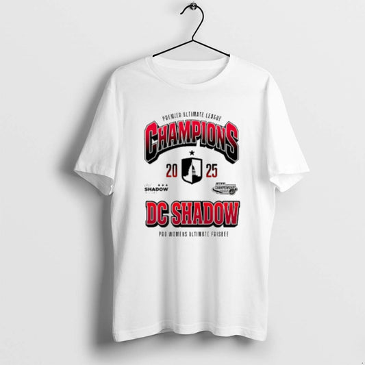 Official Dc Shadow 2025 Premier Ultimate League Champions T-Shirts, Hoodie, Sweatshirt | InkThreadWorks.com