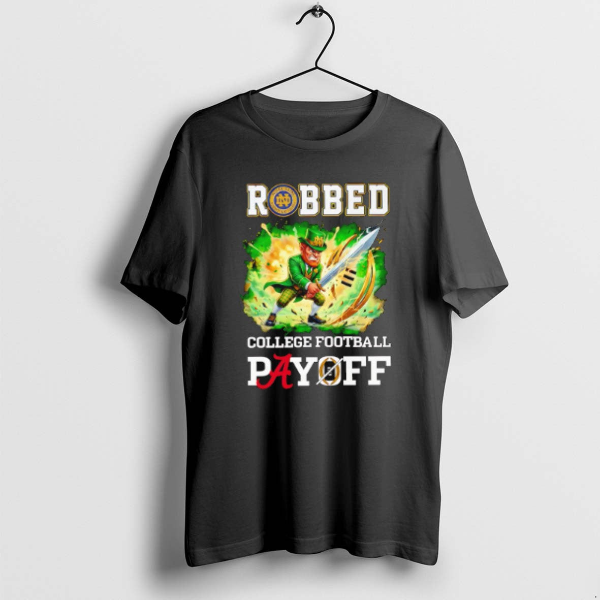 Official Fighting Irish Robbed The Cfp Playoff Mascot T-Shirts, Hoodie, Sweatshirt | InkThreadWorks.com