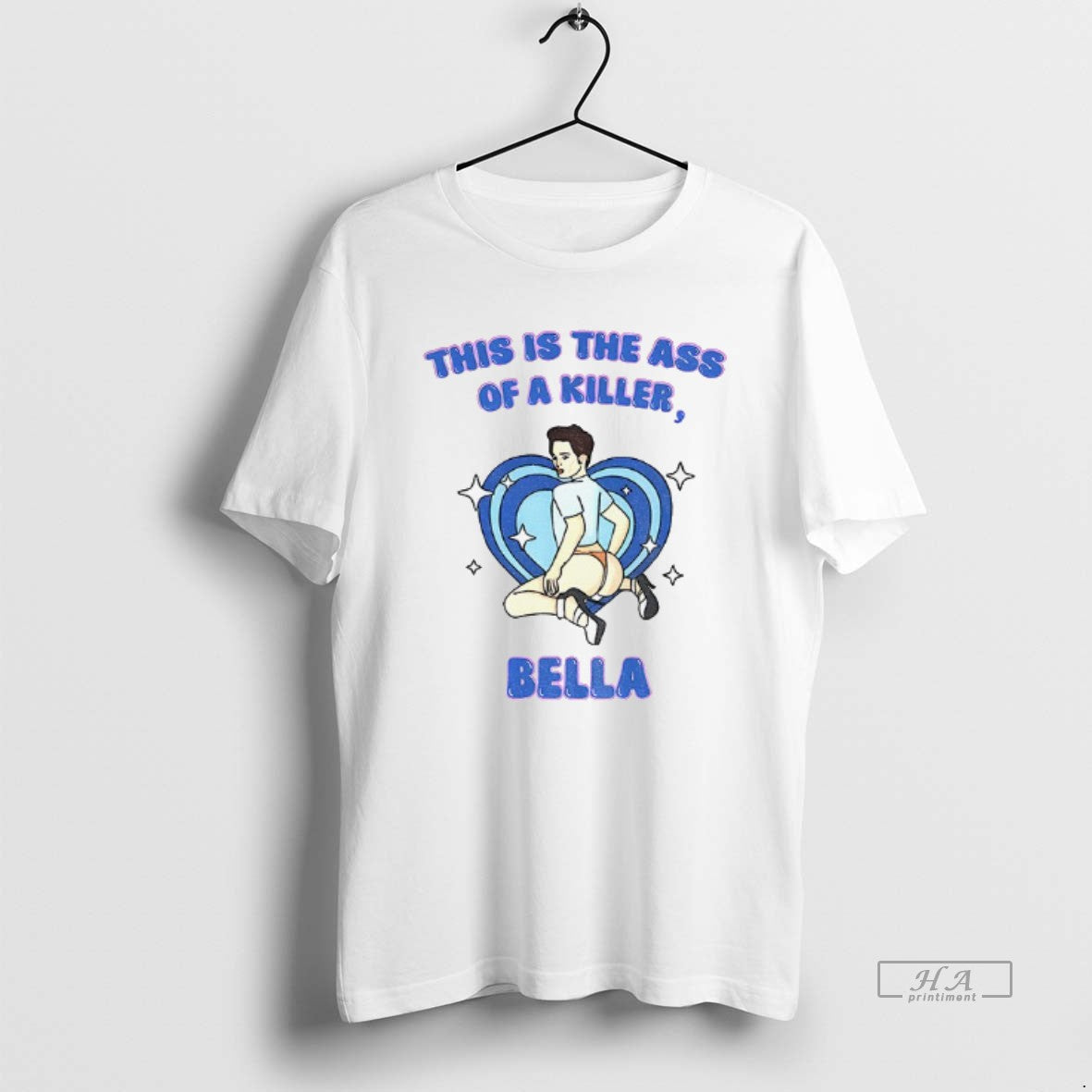 Official Funny This Is The Ass Of A Killer Bella Xmas Gift T-Shirts, Hoodie, Sweatshirt | InkThreadWorks.com
