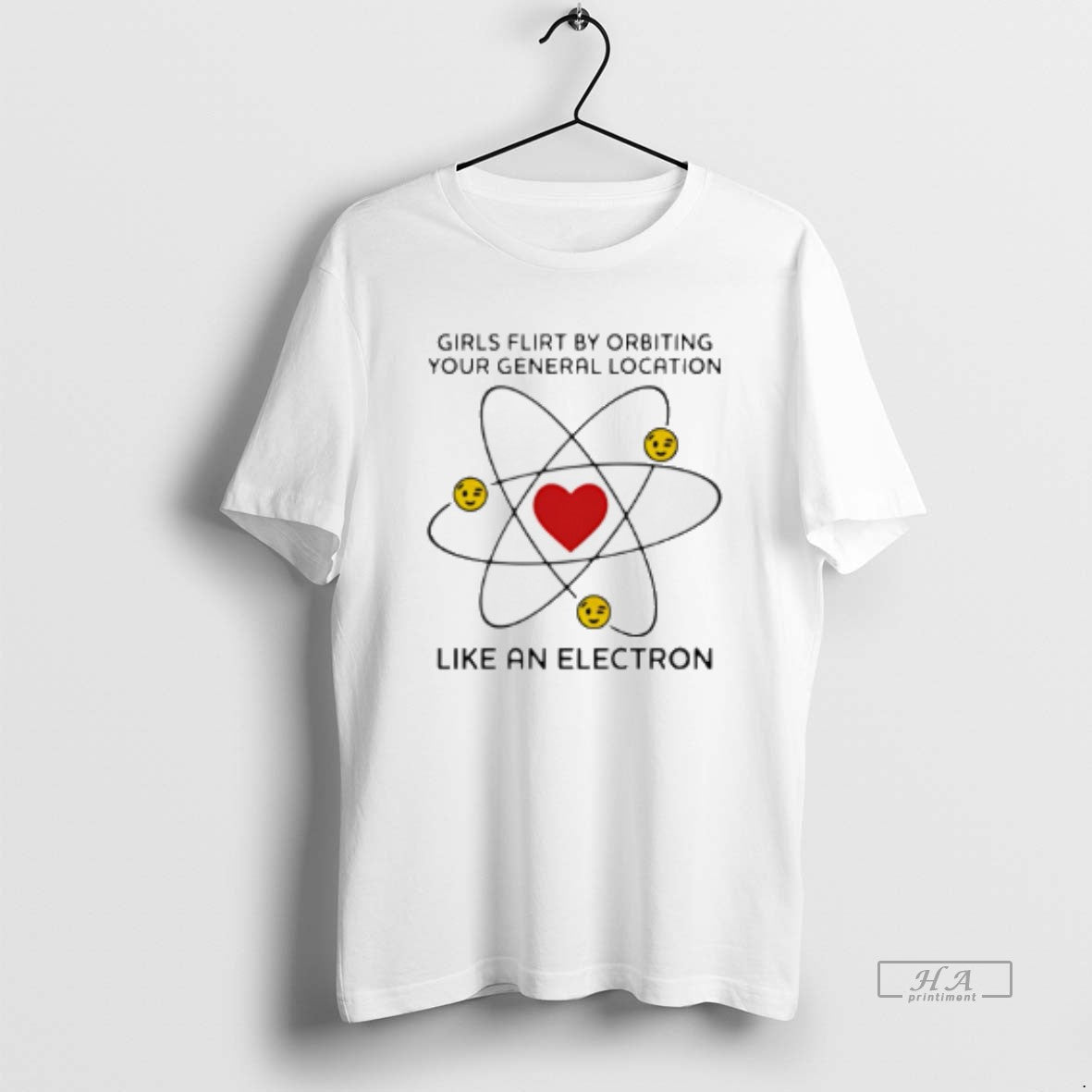 Official Girls Flirt By Orbiting Your General Location Like An Electron T-Shirts, Hoodie, Sweatshirt | InkThreadWorks.com