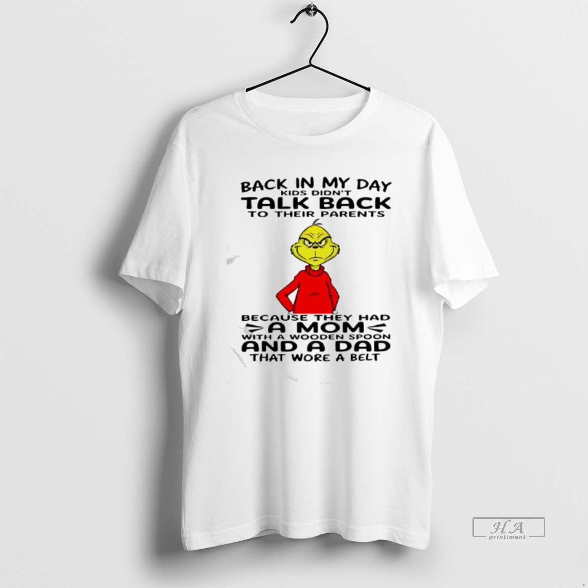 Official Grinch Back My Day Didnt Talk Back Their Parents T-Shirts, Hoodie, Sweatshirt