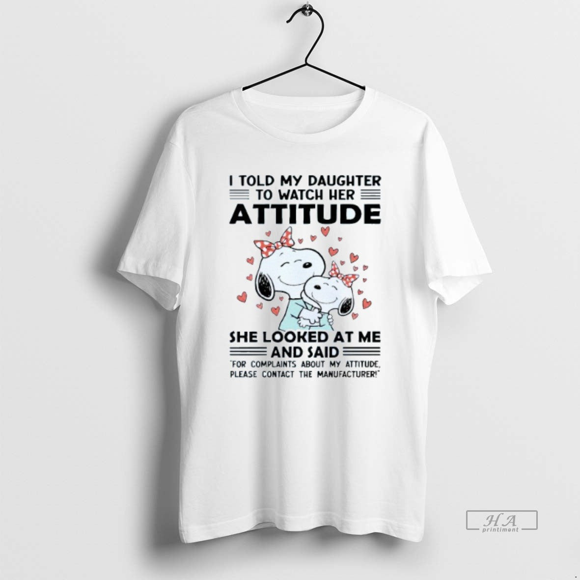 Official I Told My Daughter To Watch Her Attitude She Looked At Me And Said T-Shirts, Hoodie, Sweatshirt | InkThreadWorks.com