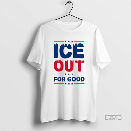 Official Ice Out For Good T-Shirts, Hoodie, Sweatshirt | InkThreadWorks.com