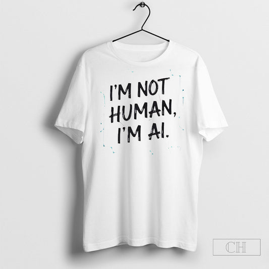 Official Im Not Human Im Ai Shirt