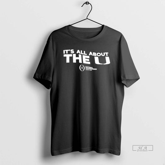 Official Its All About The U National Championship Miami 2026 T-Shirts, Hoodie, Sweatshirt | InkThreadWorks.com