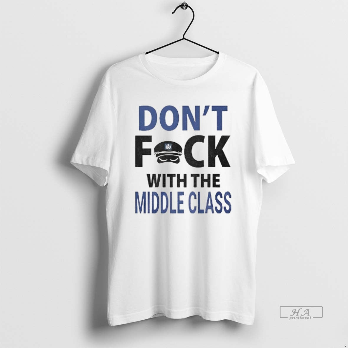 Official Joshua Block Dont Fuck With The Middle Class T-Shirts, Hoodie, Sweatshirt | InkThreadWorks.com