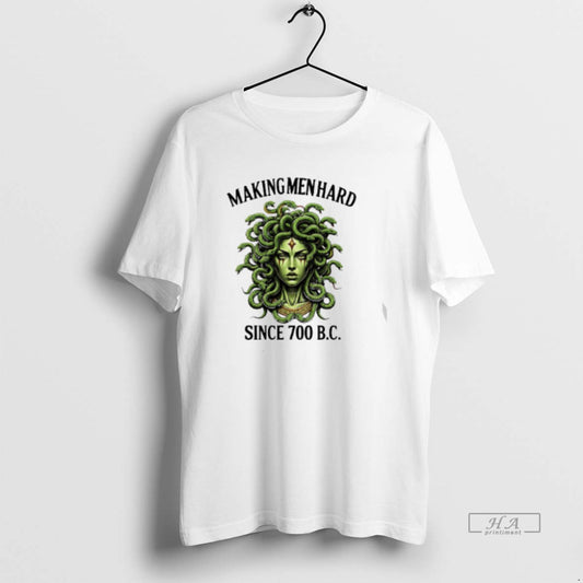 Official Making Men Hard Since 700 Bc T-Shirts, Hoodie, Sweatshirt | InkThreadWorks.com
