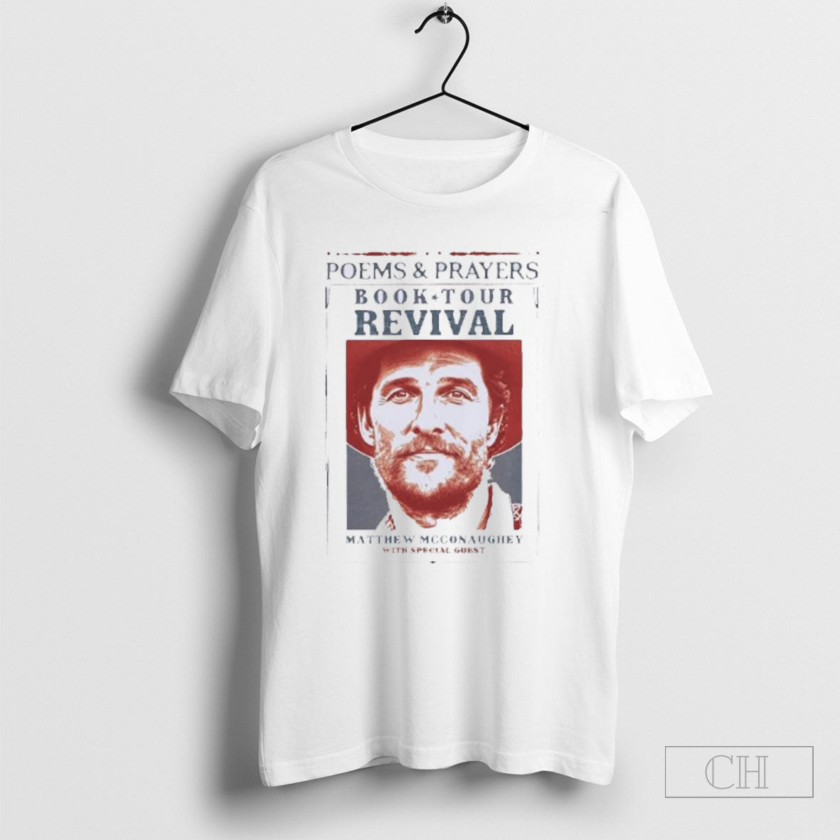 Official Matthew Mcconaughey Poems And Prayers Book Tour Revival 2025 Shirt Hoodie Sweater