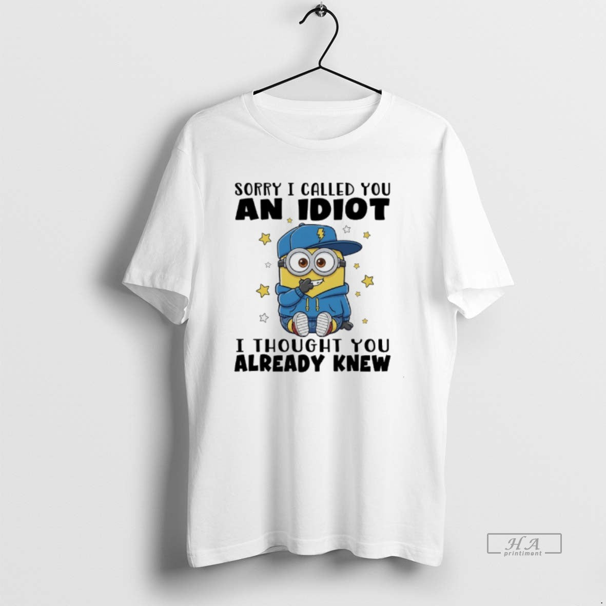 Official Minions Sorry I Called You And Idiot I Thought You Already Knew T-Shirts, Hoodie, Sweatshirt | InkThreadWorks.com