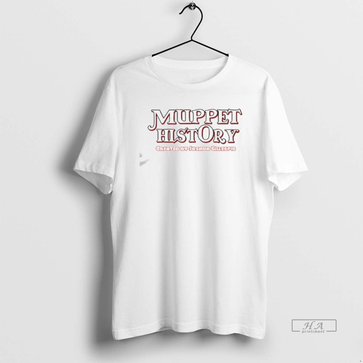 Official Muppet History Created By Joshua Gillespie T-Shirts, Hoodie, Sweatshirt | InkThreadWorks.com