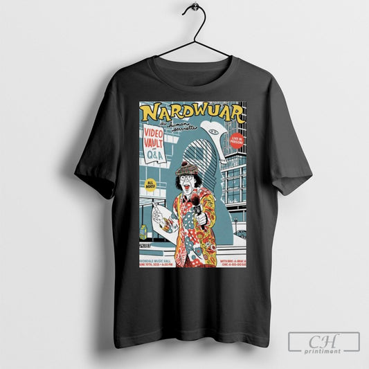 Official Nardwuar The Human Serviette Jun 19 2025 In Chicago Il Poster Shirt