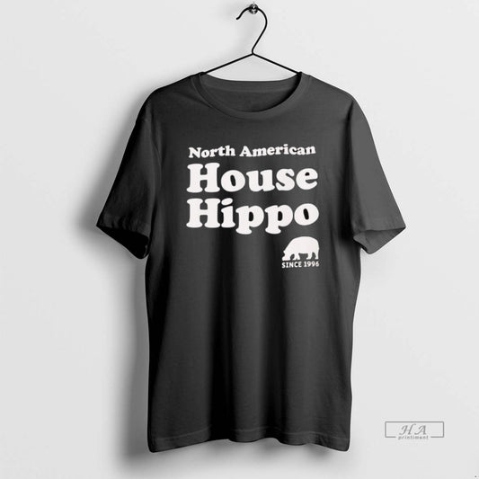 Official North American House Hippo Since 1996 T-Shirts, Hoodie, Sweatshirt | InkThreadWorks.com