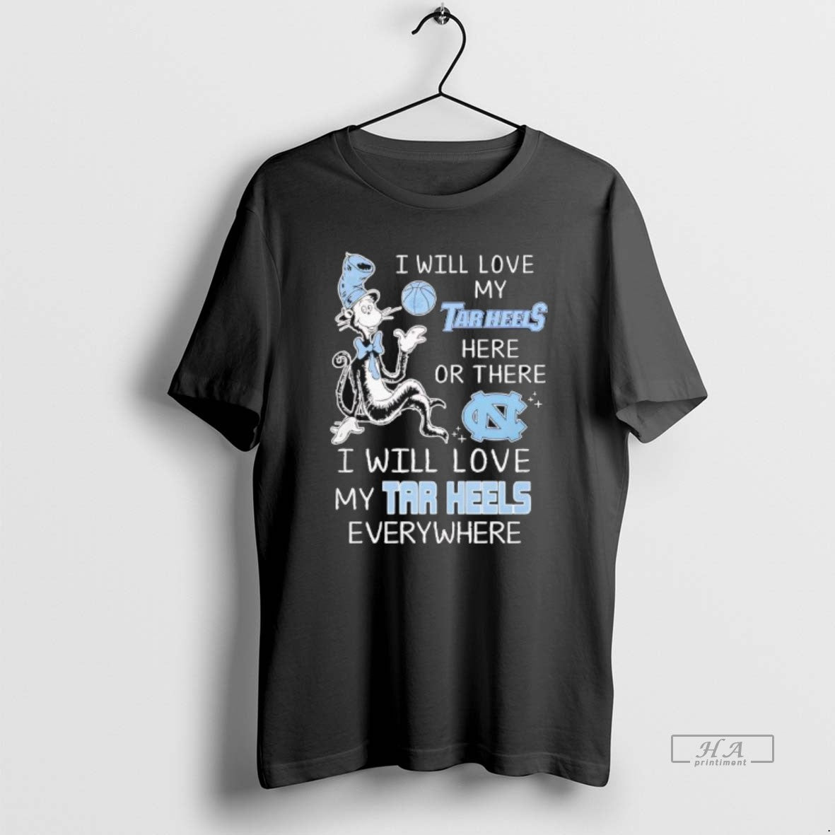 Official North Carolina I Will Love My Tar Heels Here Or There I Will Love T-Shirts, Hoodie, Sweatshirt | InkThreadWorks.com