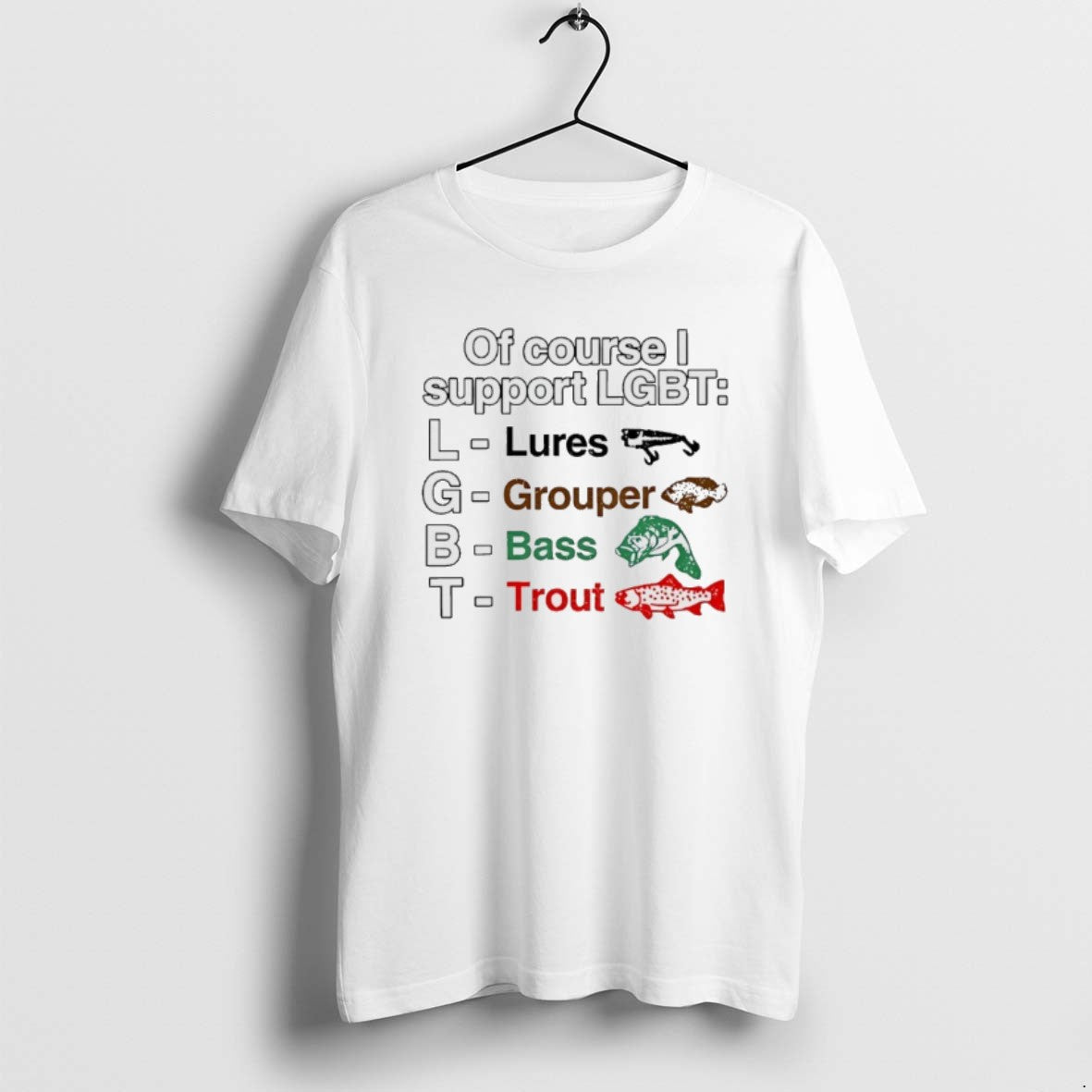 Official Of Course I Support Lgbt Lures Grouper Bass Trout Fish T-Shirts, Hoodie, Sweatshirt | InkThreadWorks.com