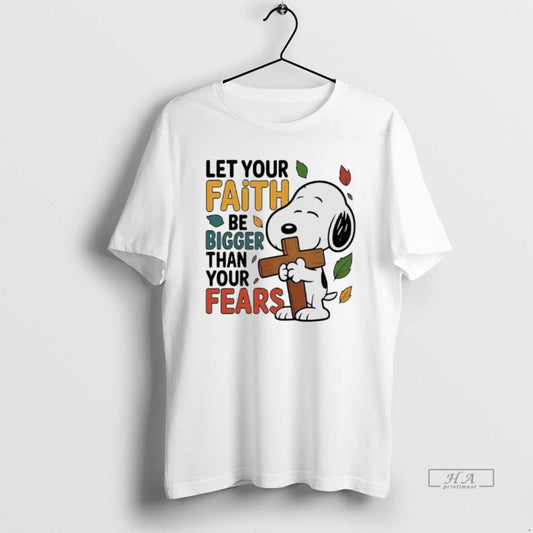 Official Peanuts Cross Let Your Faith Be Bigger Than Your Fears T-Shirts, Hoodie, Sweatshirt | InkThreadWorks.com