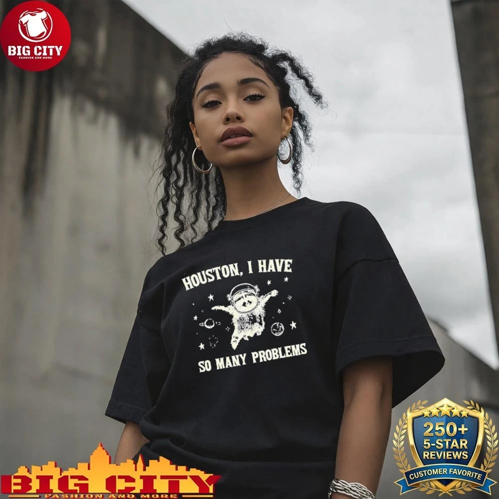 Official Raccoon in space Houston I have so many problems retro 90s graphic shirt
