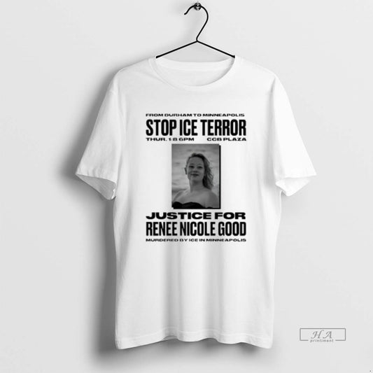 Official Stop Terror Justice For Renee Nicole Good T-Shirts, Hoodie, Sweatshirt | InkThreadWorks.com