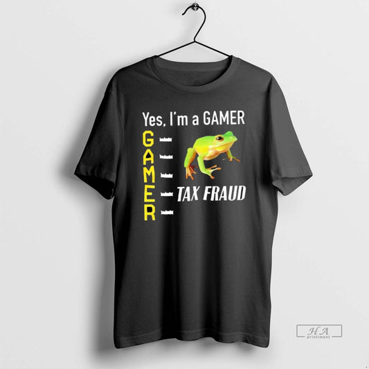 Official Tax Fraud Gamer Yes Im A Gamer Frog T-Shirts, Hoodie, Sweatshirt | InkThreadWorks.com