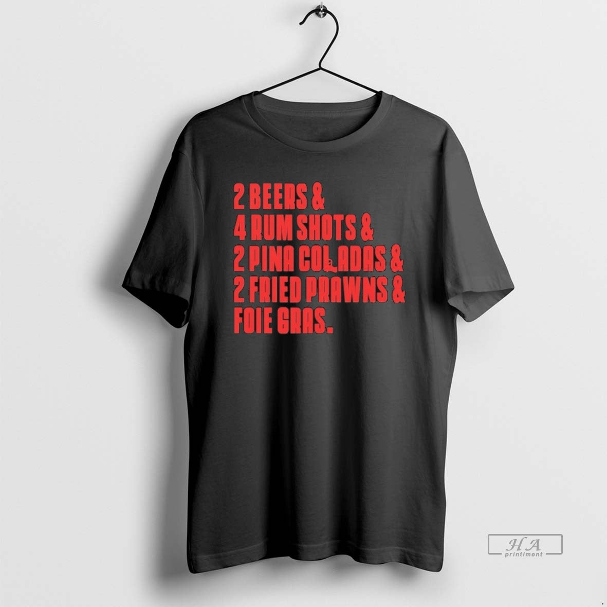 Official The Sopranos 2 Beers 4 Rum Shots 2 Pina Coladas 2 Fried Prawns And T-Shirts, Hoodie, Sweatshirt | InkThreadWorks.com