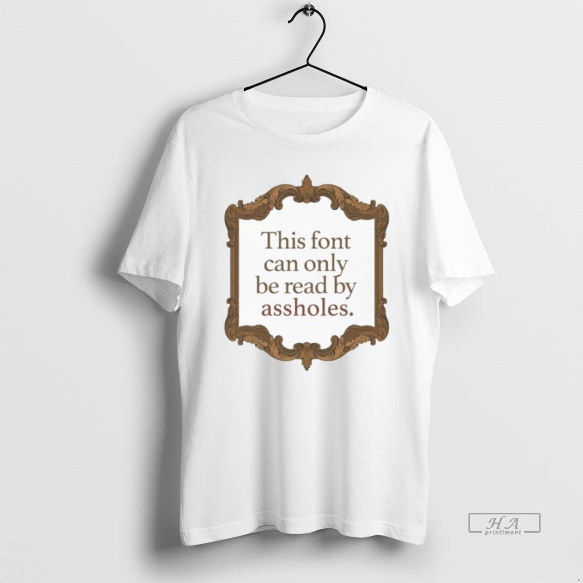 Official This Font Can Only Be Read By Assholes T-Shirts, Hoodie, Sweatshirt | InkThreadWorks.com
