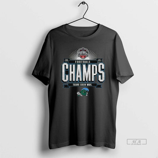 Official Tulane Green Wave 2025 American Athletic Conference Football Champions T-Shirts, Hoodie, Sweatshirt