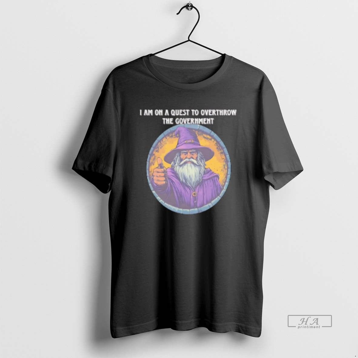Official Wizard I Am On A Quest To Overthrow The Government T-Shirts, Hoodie, Sweatshirt | InkThreadWorks.com