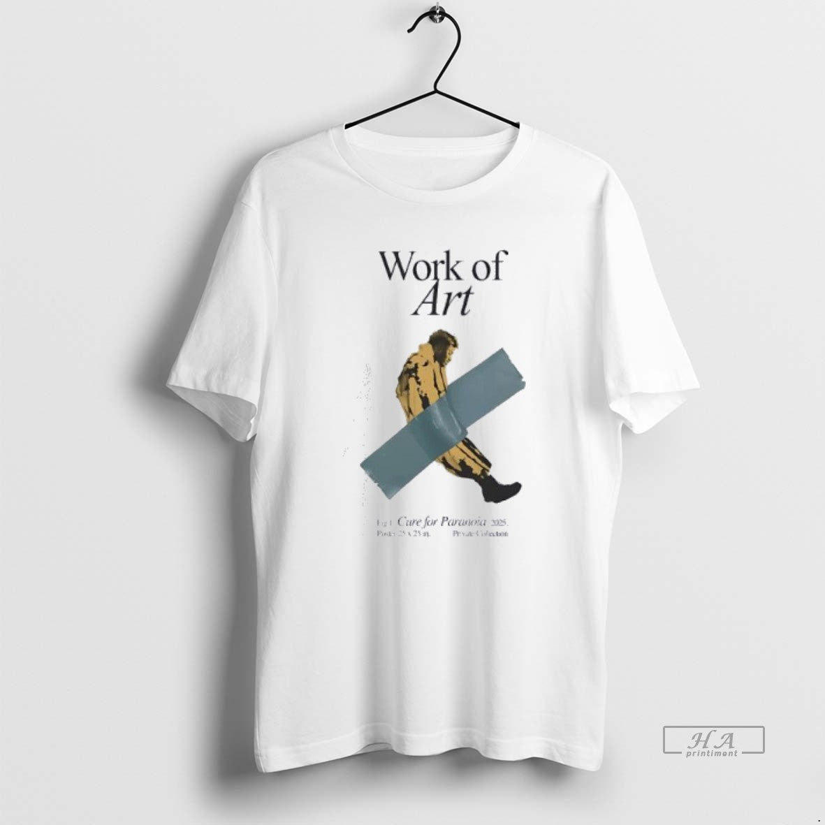 Official Work Of Art Cure For Paranoia 2025 T-Shirts, Hoodie, Sweatshirt | InkThreadWorks.com