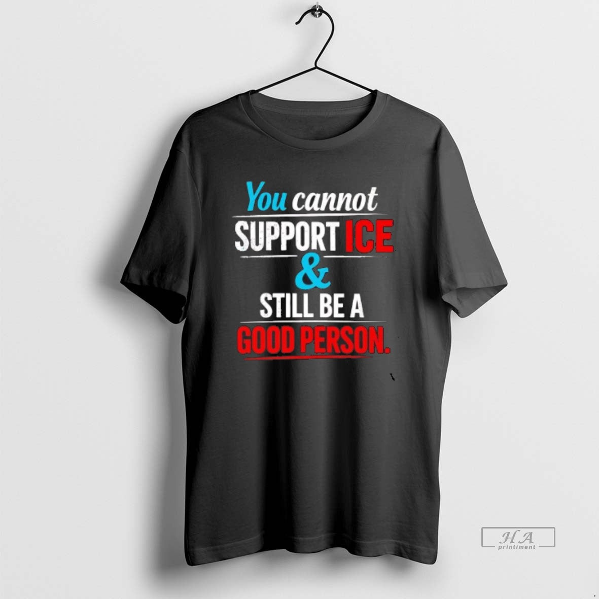 Official You Cannot Support Ice And Still Be A Good Person T-Shirts, Hoodie, Sweatshirt | InkThreadWorks.com