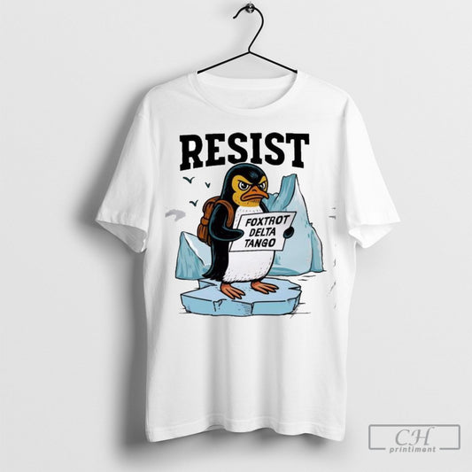 Officialpenguins Resist Foxtrot Delta Tango Tee Shirt