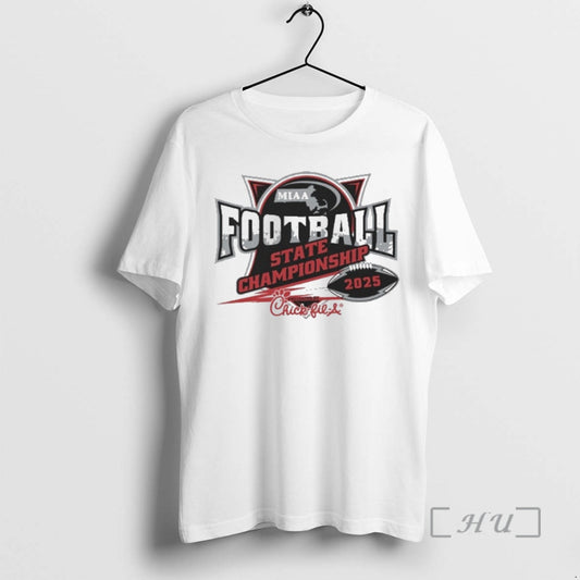 Officials 2025 Miaa Football State Championship Chick Fil A Logo T-Shirts, Hoodie, Sweatshirt | InkThreadWorks.com