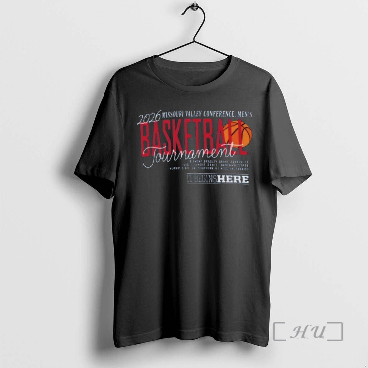 Officials 2026 Missouri Valley Conference Mens Basketball Tournament It Begins Here Premium T Shirts Sweater