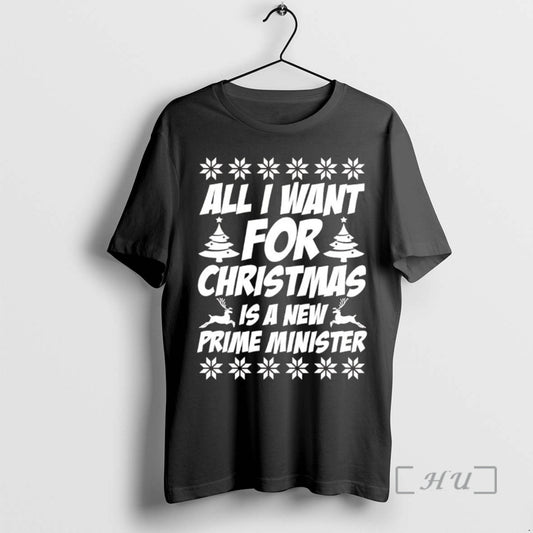Officials All I Want For Christmas Is A New Prime Minister Premium T Shirts Sweater Hoodie, Sweatshirt | InkThreadWorks.com