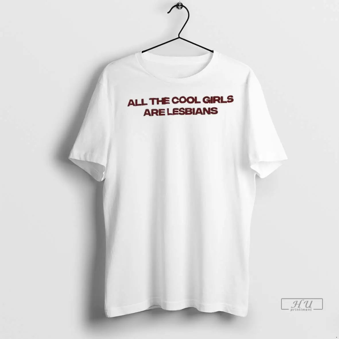 Officials All The Cool Girls Are Lesbians Ladies T Shirts