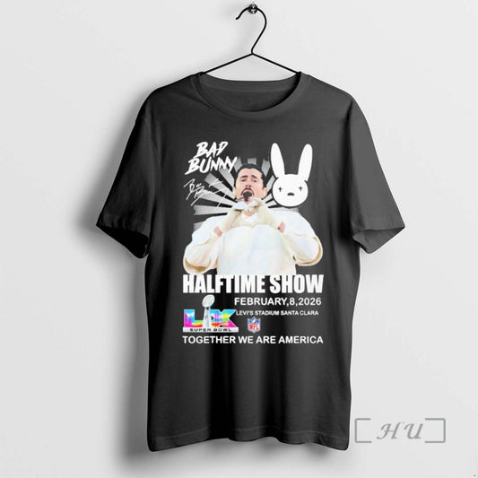 Officials Bad Bunny Halftime Show Together We Are America T-Shirts, Hoodie, Sweatshirt | InkThreadWorks.com