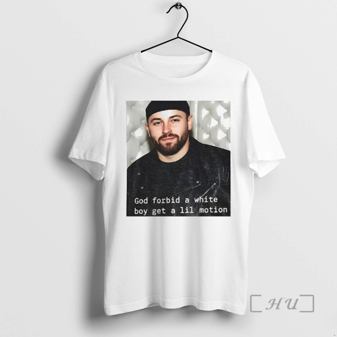 Officials Baker Mayfield God Forbid A White Boy Get A Lil Motion Funny Football Viral T-Shirts, Hoodie, Sweatshirt