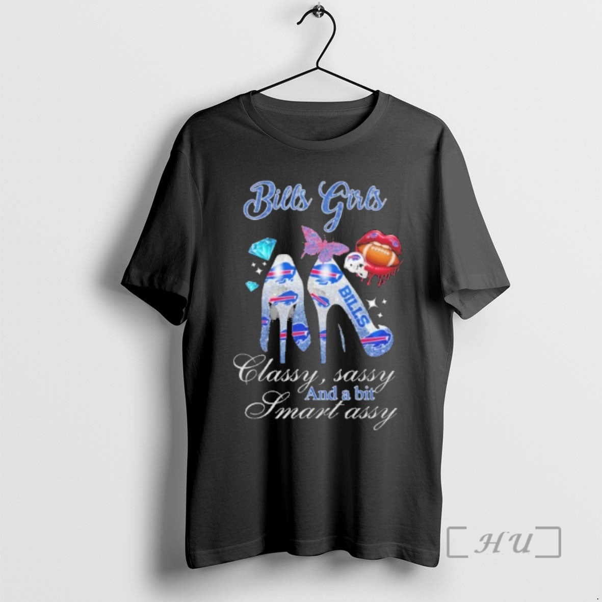Officials Bills Girls High Heels Classy Sassy And A Bit Smart Assy Lip Premium T-Shirts, Hoodie, Sweatshirt