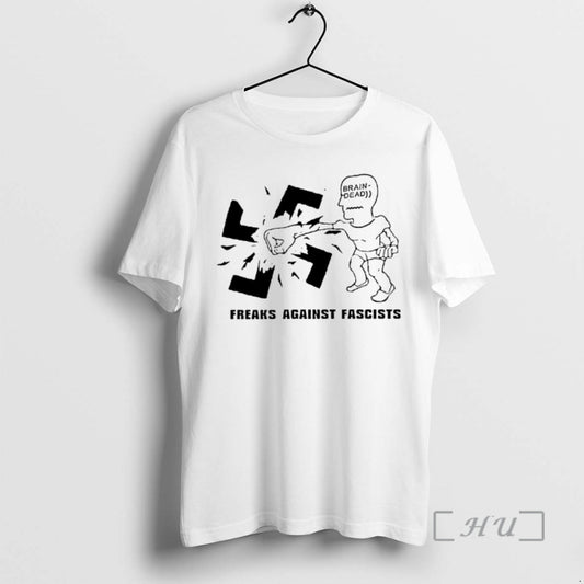 Officials Brain Dead Freaks Against Fascists T-Shirts, Hoodie, Sweatshirt | InkThreadWorks.com