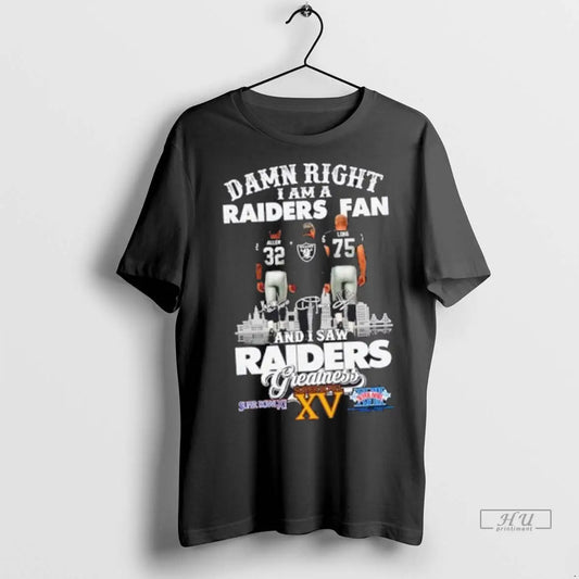 Officials Damn Right I Am A Raiders Fan Allen X Long And I Saw Raiders