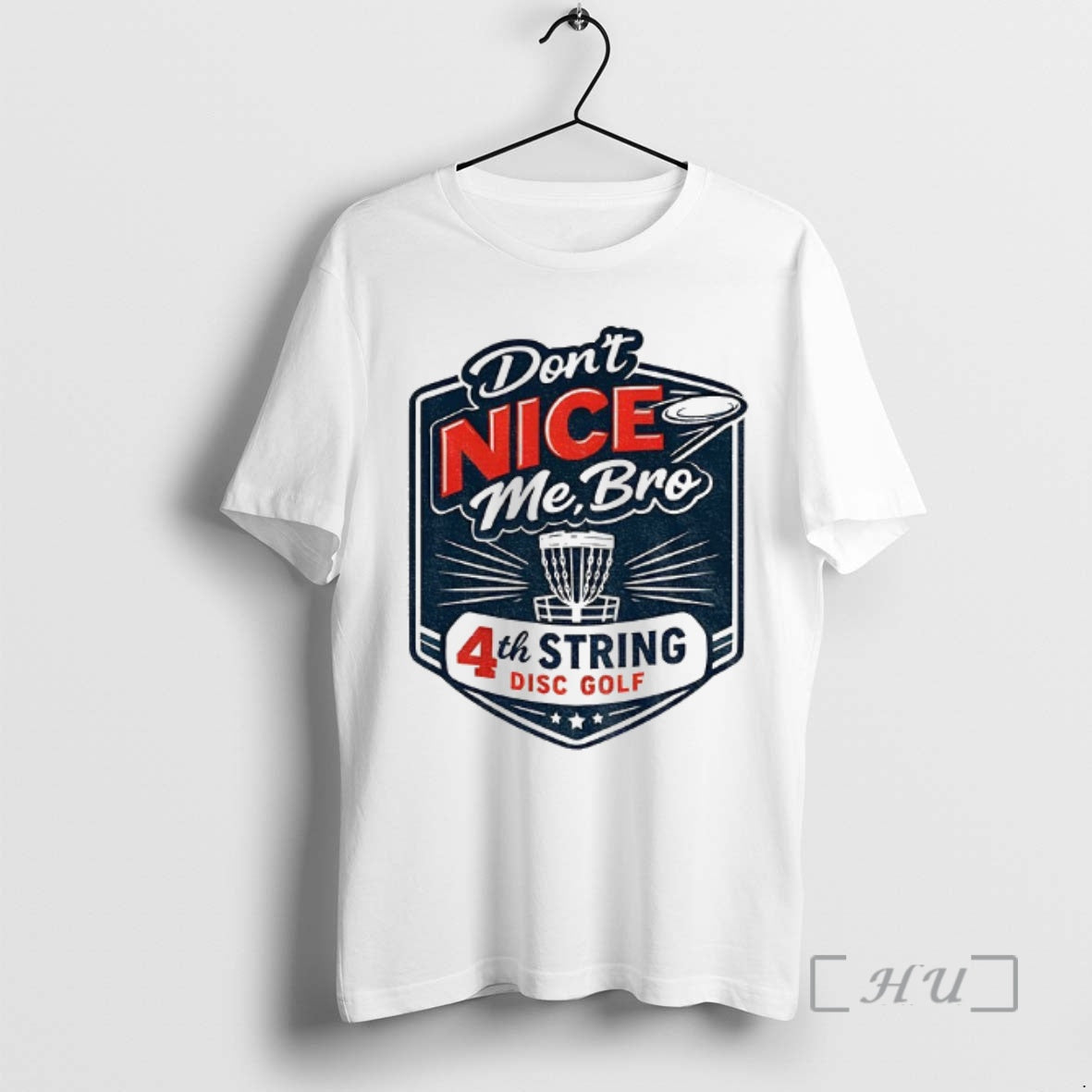 Officials Dont Nice Me Bro 4th String Disc Golf T-Shirts, Hoodie, Sweatshirt | InkThreadWorks.com
