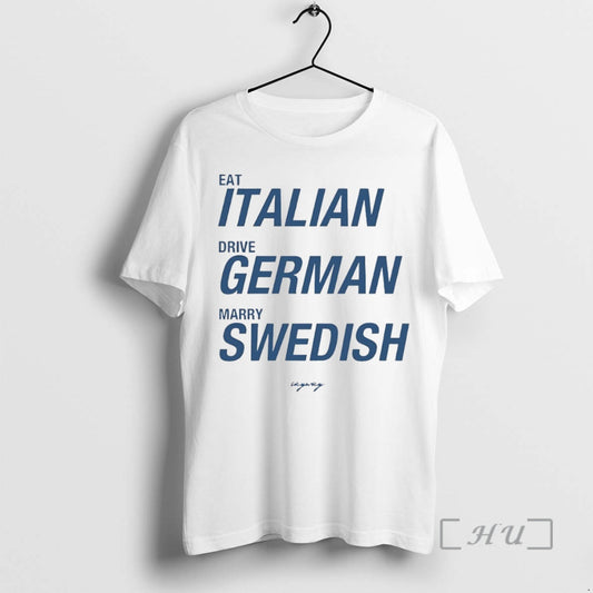 Officials Eat Italian Drive German Marry Swedish Circle T-Shirts, Hoodie, Sweatshirt | InkThreadWorks.com