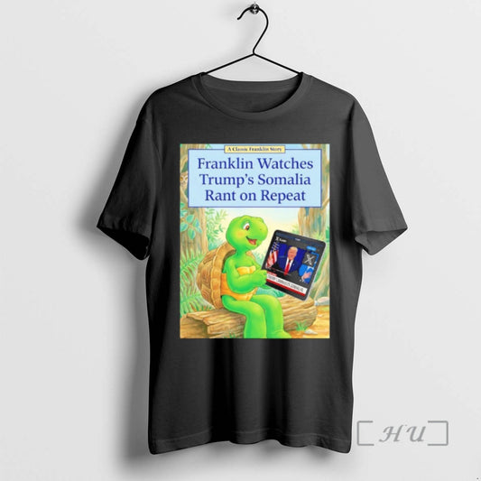 Officials Franklin Watches Trumps Somalia Rant On Repeat T-Shirts, Hoodie, Sweatshirt | InkThreadWorks.com