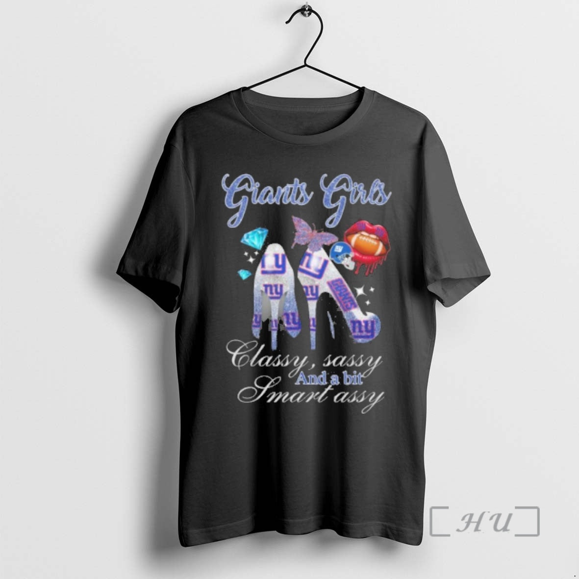 Officials Giants Girls High Heels Classy Sassy And A Bit Smart Assy Lip Premium T-Shirts, Hoodie, Sweatshirt