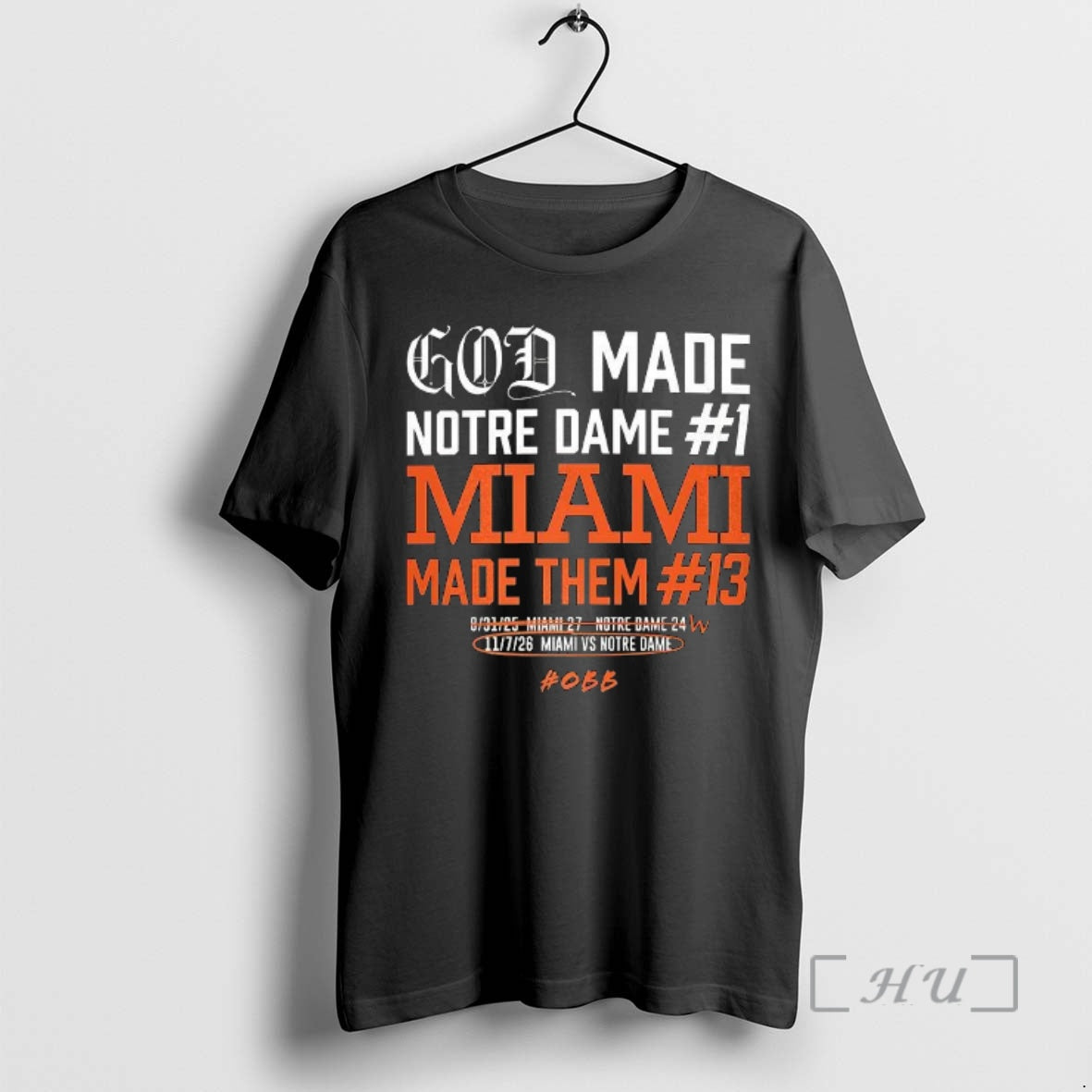 Officials God Made Notre Dame Miami Made Them 13 T-Shirts, Hoodie, Sweatshirt | InkThreadWorks.com