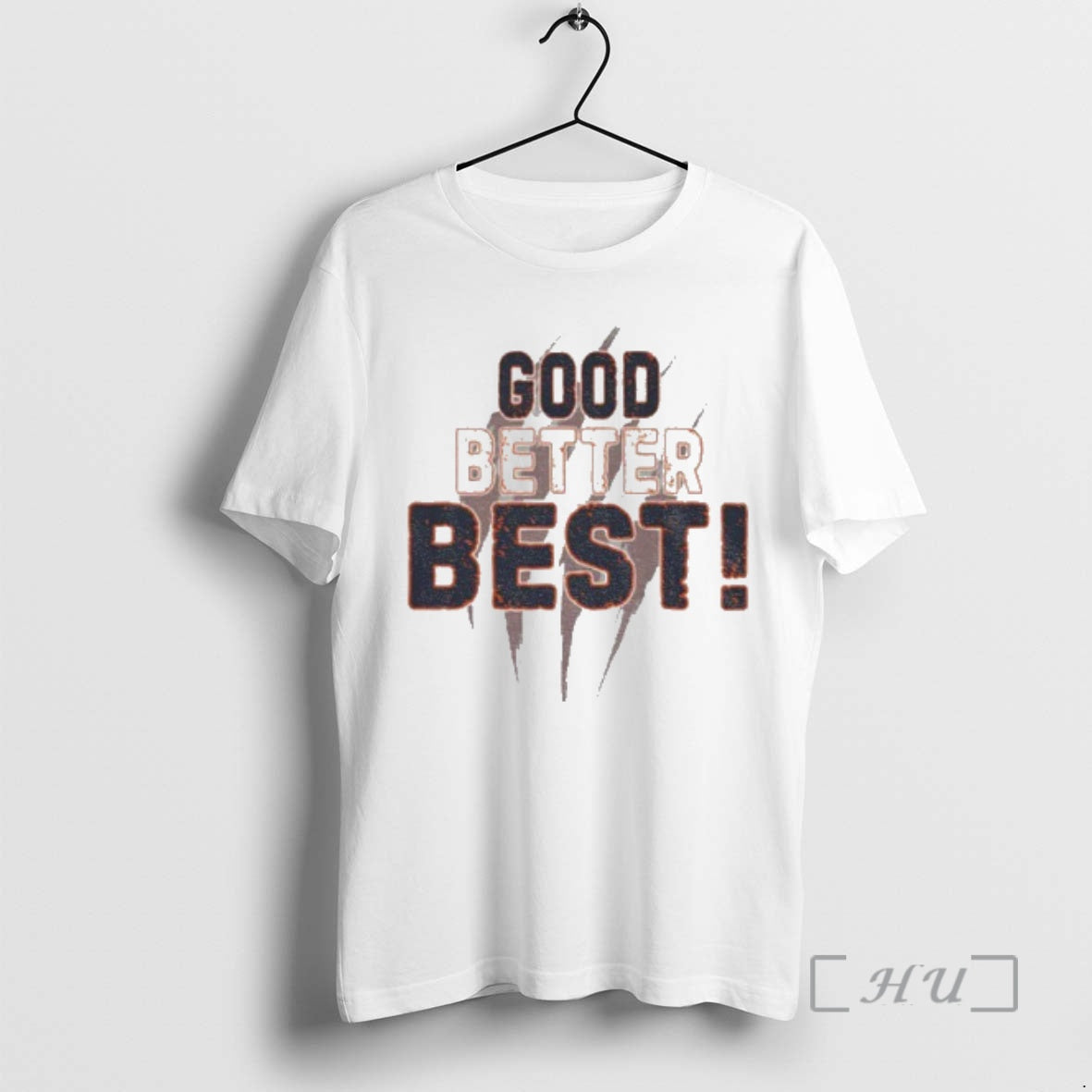 Officials Good Better Best Bears Motivational Sports Typography T-Shirts, Hoodie, Sweatshirt | InkThreadWorks.com