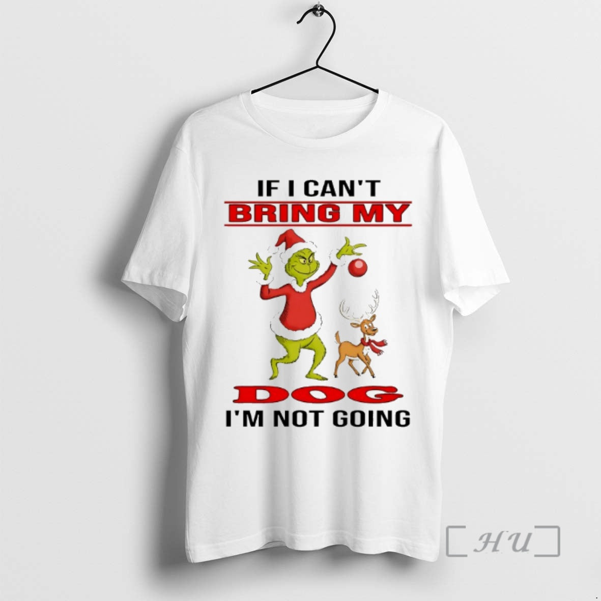 Officials Grinch If I Cant Bring My Im Not Going Christmas 2025 Premium T Shirts Hoodie, Sweatshirt | InkThreadWorks.com
