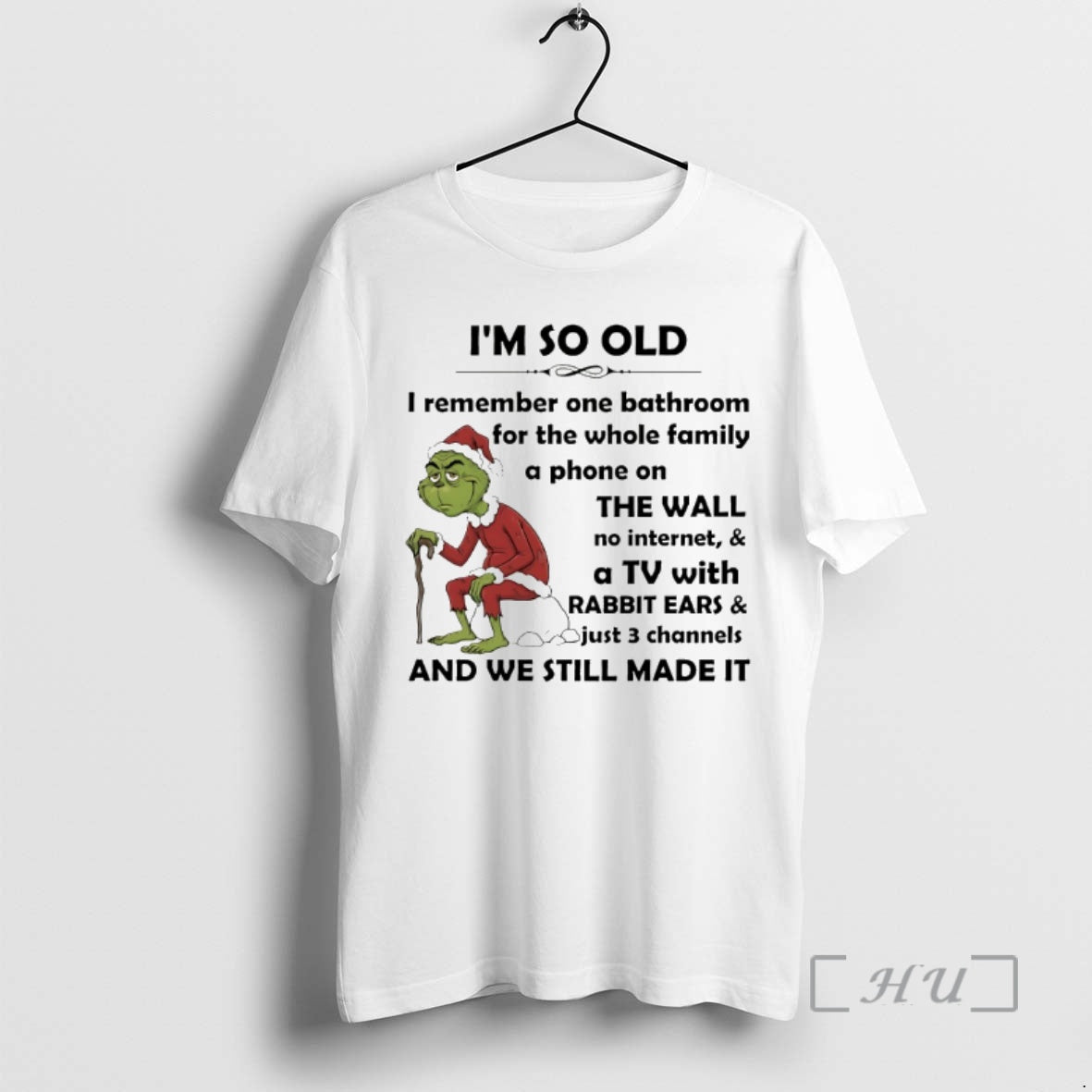 Officials Grinch Im So Old We Still Made It Christmas 2025 Premium T Shirts Sweater Hoodie, Sweatshirt | InkThreadWorks.com