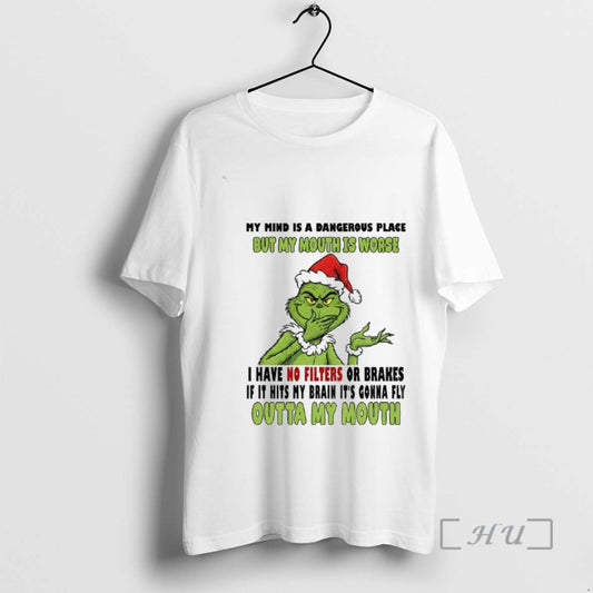 Officials Grinch Santa My Mind Is A Dangerous Place But My Mouth Is Worse T-Shirts, Hoodie, Sweatshirt | InkThreadWorks.com