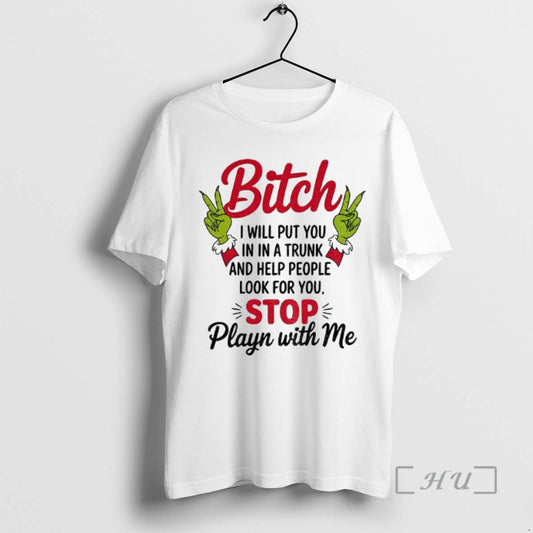 Officials Grinch Hands Bitch I Will Put You Trunk Help People T-Shirts, Hoodie, Sweatshirt