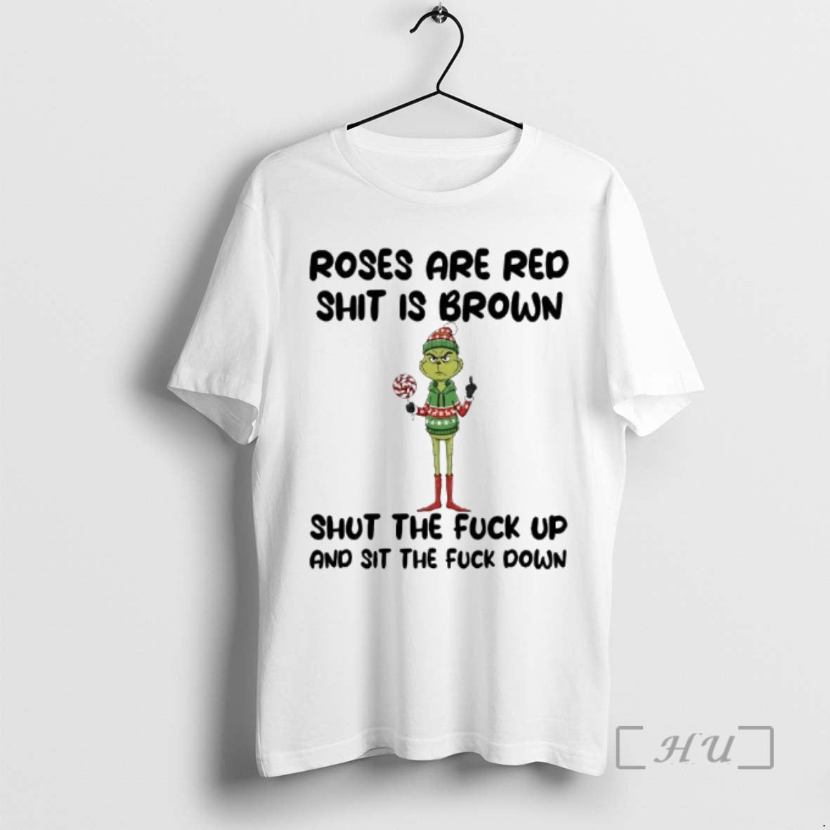 Officials Grinch Roses Are Red Shit Is Brown Shut The Fuck Up And Sit The T-Shirts, Hoodie, Sweatshirt | InkThreadWorks.com
