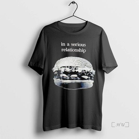 Officials Hamburger In A Serious Relationship T-Shirts, Hoodie, Sweatshirt | InkThreadWorks.com